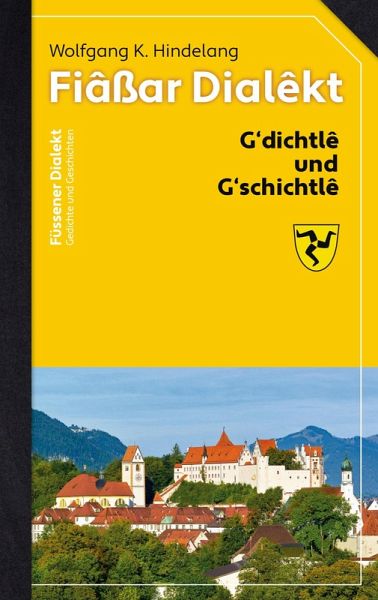 Füssener Dialekt Füssener Dialekt