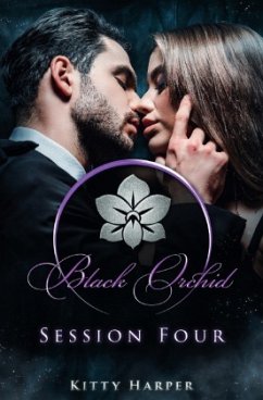 Black Orchid - The Sessions / Black Orchid - Session Four - Harper, Kitty