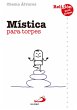 Mística para torpes (eBook, ePUB) - Bild 1