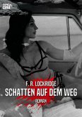 SCHATTEN AUF DEM WEG (eBook, ePUB)