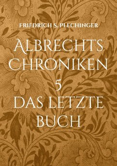 Albrechts Chroniken 5 (eBook, ePUB)