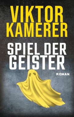 Spiel der Geister (eBook, ePUB) - Kamerer, Viktor