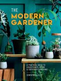 The Modern Gardener (eBook, ePUB)