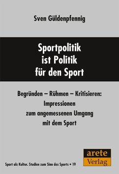 Sportpolitik ist Politik für den Sport - Güldenpfennig, Sven