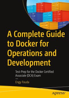 A Complete Guide to Docker for Operations and Development - Fouda, Engy