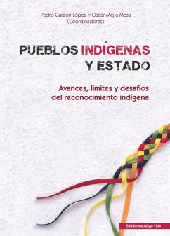 Puebos indígenas y estado (eBook, PDF) - Garzón López, Pedro; Mejía Mesa, Óscar
