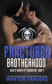 Fractured Brotherhood (Devil's Knights 2nd Generation, #7) (eBook, ePUB)