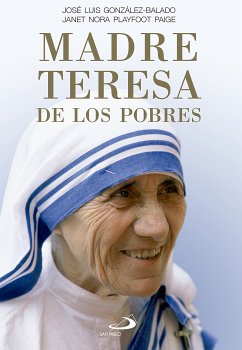 Madre Teresa de los Pobres (eBook, ePUB) - PlayFoot Paige, Janet Nora; González-Balado, José Luis