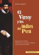 El virrey y los indios del Perú... - Bild 1