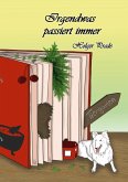 Irgendwas passiert immer (eBook, ePUB)