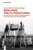Berliner Weltliteraturen (eBook, ePUB)