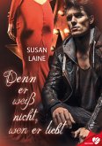 Denn er weiß nicht, wen er liebt (eBook, ePUB)