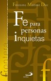 Fe para personas inquietas (eBook, ePUB)