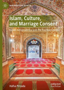 Islam, Culture, and Marriage Consent - Pirzada, Hafsa