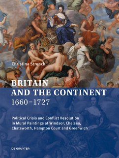 Britain and the Continent 1660¿1727 (eBook, PDF) - Strunck, Christina