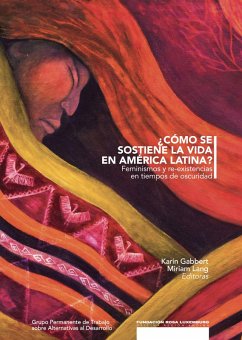 ¿Cómo se sostiene la vida en América Latina? (eBook, PDF) - Gabbert, Karin; Lang, Miriam