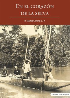 En el corazón de la selva (eBook, PDF) - Corera, Martín. C. P