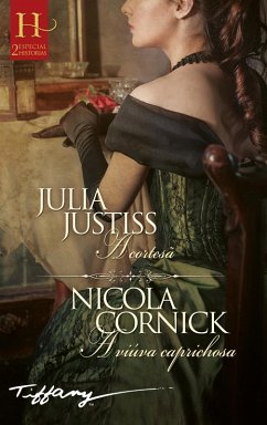 A cortesã - A viúva caprichosa (eBook, ePUB) - Justiss, Julia; Cornick, Nicola