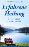 Erfahrene Heilung (eBook, ePUB)