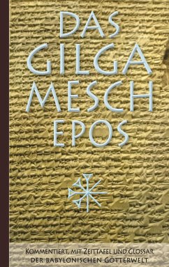 Das Gilgamesch-Epos - Unnini, Sîn-leqe