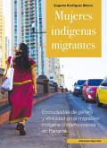 Mujeres indígenas migrantes (eBook, PDF)