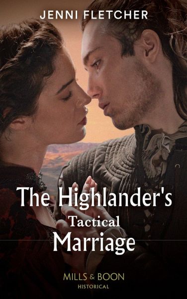 The Highlander's Tactical Marriage (eBook, ePUB) The Highlander's Tactical Marriage (eBook, ePUB)