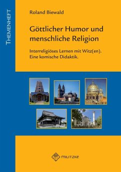Göttlicher Humor und menschliche Religion - Biewald, Roland