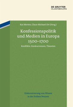 Cover Konfessionspolitik und Medien in Europa 1500-1700 (eBook, ePUB)