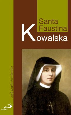 Santa Faustina Kowalska (eBook, ePUB) - Fernández Lucio, José María