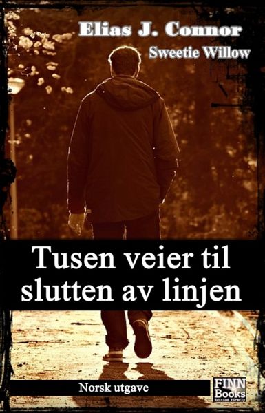 Tusen veier til slutten av linjen (eBook, ePUB) Tusen veier til slutten av linjen (eBook, ePUB)