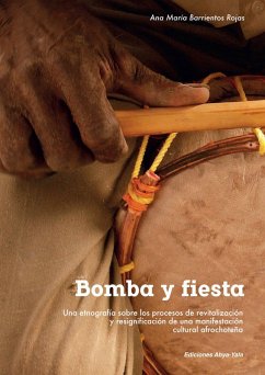 Bomba y fiesta (eBook, PDF) - Barrientos Rojas, Ana María