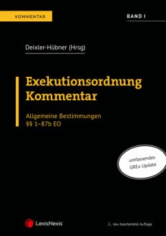 Exekutionsordnung Kommentar - Band I - Binder, Kathrin;Frauenberger-Pfeiler, Ulrike;Fucik, Robert;Deixler-Hübner, Astrid