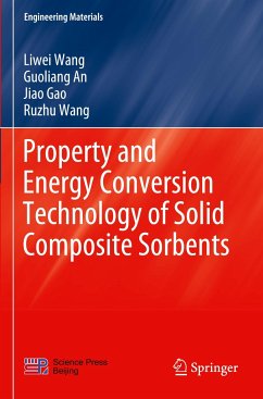 Property and Energy Conversion Technology of Solid Composite Sorbents - Wang, Liwei;An, Guoliang;Gao, Jiao