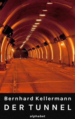 Bernhard Kellermann: Der Tunnel (eBook, ePUB)