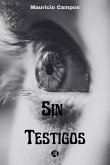 Sin Testigos (eBook, ePUB)