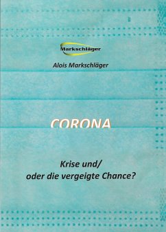 Corona (eBook, ePUB) - Markschläger, Alois