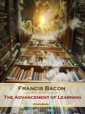 The Advancement of Learning (Annotated) (eBook, ePUB)