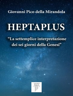 Heptaplus (eBook, ePUB) - della Mirandola, Pico