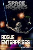 Rogue Enterprises (Space Rogues, #10) (eBook, ePUB)