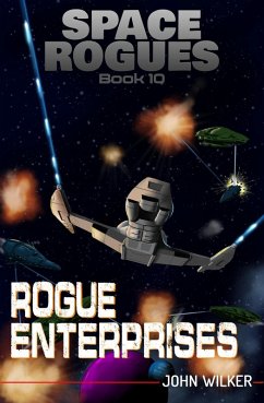 Rogue Enterprises (Space Rogues, #10) (eBook, ePUB) - Wilker, John