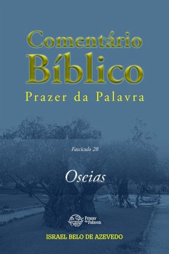Cover Comentário Bíblico Prazer da Palavra, fascículo 28 - Oseias (eBook, ePUB)