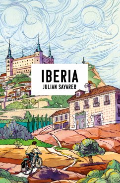 Iberia (eBook, ePUB) - Sayarer, Julian