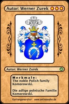 The noble Polish family Komorowski. Die adlige polnische Familie Komorowski. (eBook, ePUB)
