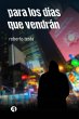 para los días que vendrán (eBook,... - Bild 1