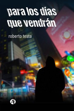 para los días que vendrán (eBook, ePUB) - Testa, Roberto