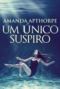 Um Único Suspiro - Apthorpe, Amanda