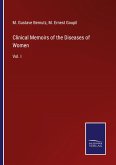 Clinical Memoirs of the Diseases of Women