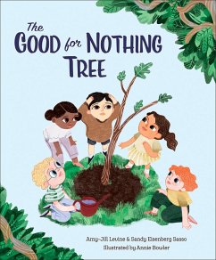 The Good for Nothing Tree (eBook, ePUB) - Levine, Amy-Jill; Sasso, Sandy Eisenberg