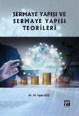 Sermaye Yapisi ve Sermaye Yapisi Teorileri