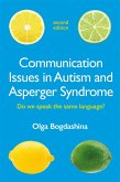 Communication Issues in Autism and Asperger Syndrome, Second Edition (eBook, ePUB)